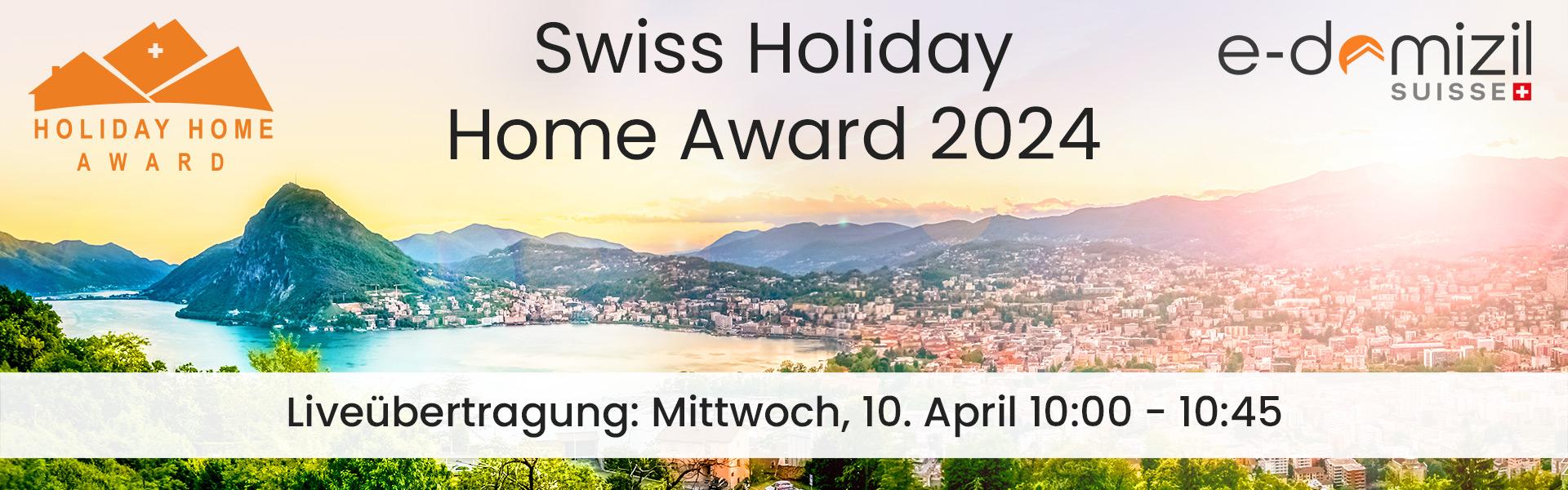 Swiss Holiday Home Award 