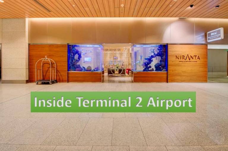 Niranta Airport Transit Hotel & Lounge Terminal 2 Arrivals Landside